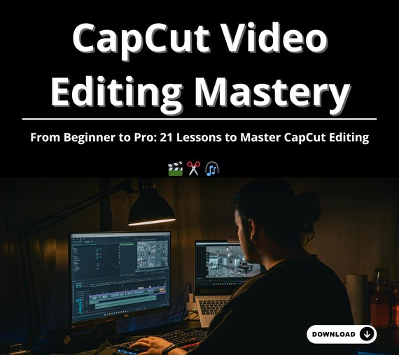 CapCut Video Editing Masterclass